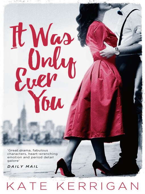 Title details for Only Ever You by Kate Kerrigan - Wait list